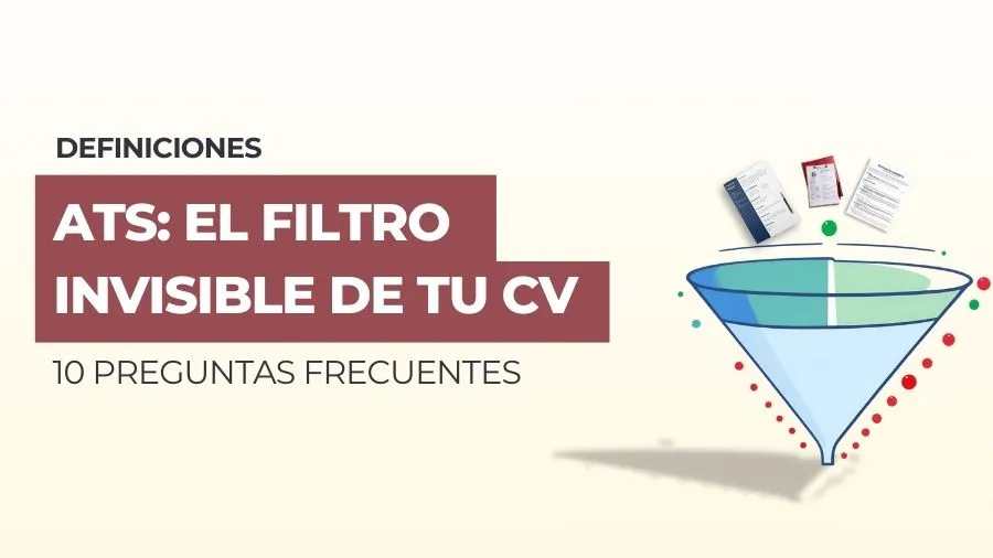 Imagen principal: ATS: El filtro invisible de tu CV - 10 preguntas frecuentes
