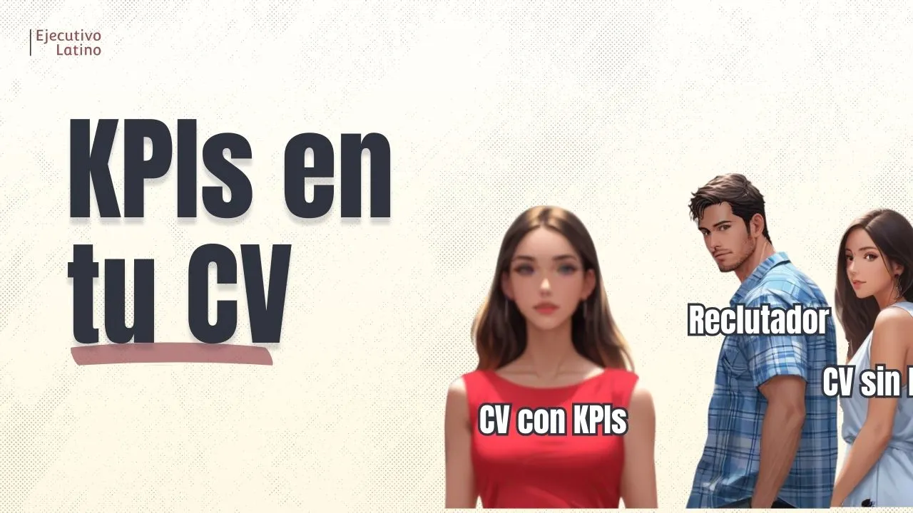 Imagen principal del blog7 KPIs que deberías incluir en tu CV